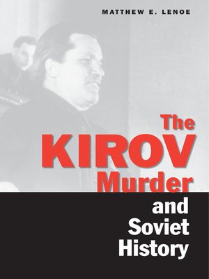 cover image of The Kirov Murder and Soviet History
